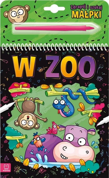 Zdrapuj i szukaj małpki. W zoo, Anna Podgórska