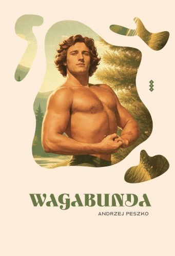 Wagabunda, Peszko Andrzej