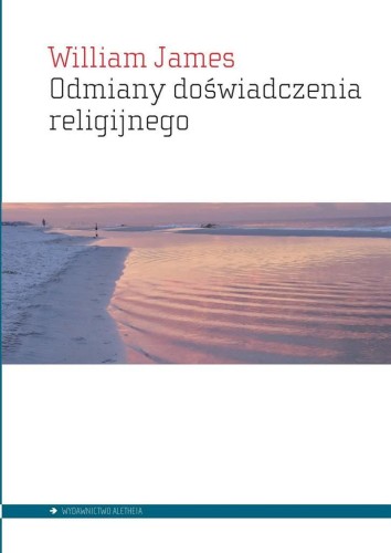Odmiany doświadczenia religijnego, William James
