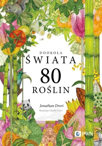 Dookoła świata 80 roślin, Jonathan Drori