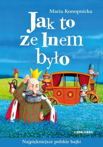 Jak to ze lnem było, Maria Konopnicka
