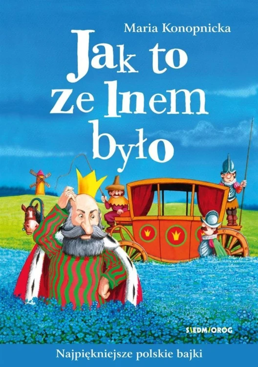 Jak to ze lnem było, Maria Konopnicka