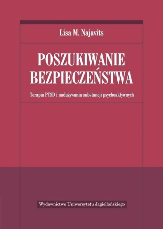 Poszukiwanie bezpieczeństwa, Lisa M. Najavits