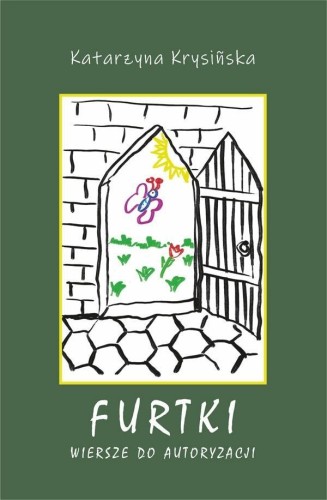 Furtki wiersze do autoryzacji, Katarzyna Krysińska