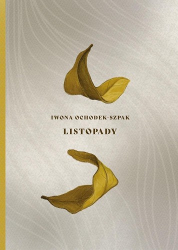 Listopad, Iwona Ochodek-Szpak