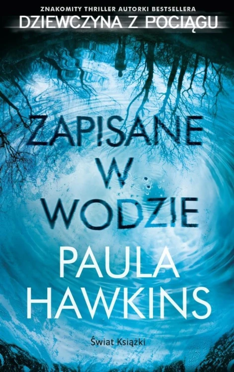 Zapisane w wodzie pocket, Paula Hawkins