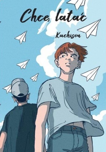 Chcę latać, Kachison