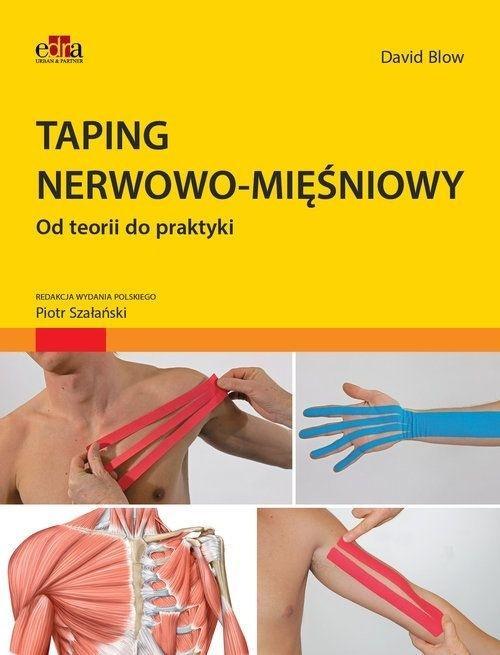 Taping nerwowo-mięśniowy, David Blow