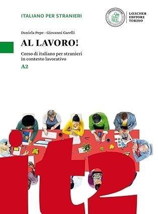 Al lavoro A2 podręcznik, Daniela Pepe , G. Garelli
