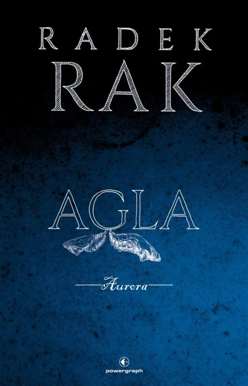 Agla. Aurora, Radek Rak