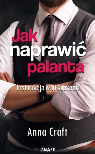 Jak naprawić palanta, Anna Craft
