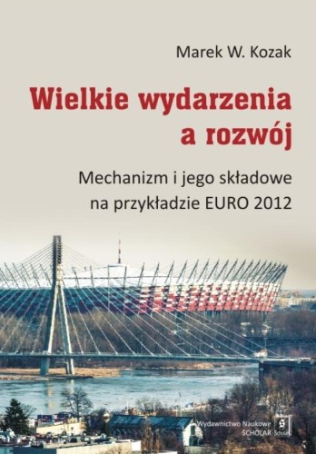 Wielkie wydarzenia a rozwój, Marek Kozak