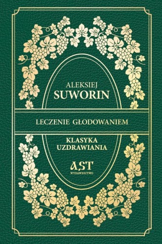 Leczenie głodowaniem, Aleksiej Suworin