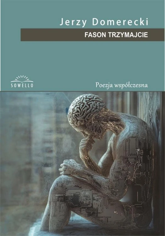 Fason Trzymajcie, Jerzy Domerecki