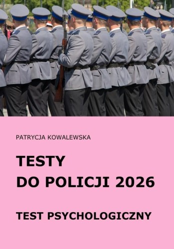Testy do Policji 2026 Test psychologiczny