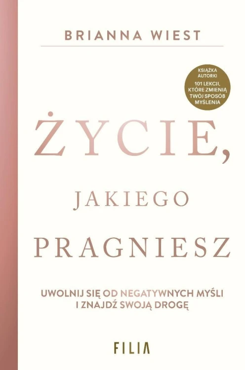 Życie, jakiego pragniesz, Brianna Wiest