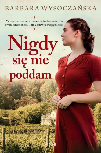 Nigdy się nie poddam, Barbara Wysoczańska