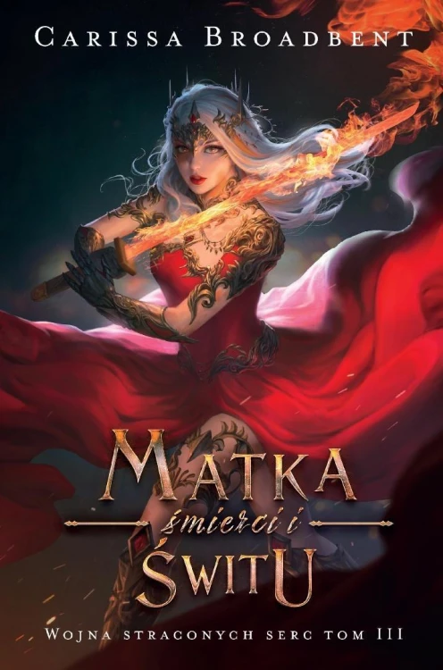 Matka śmierci i świtu, Carissa Broadbent