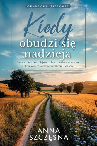 Kiedy obudzi się nadzieja, Anna Szczęsna
