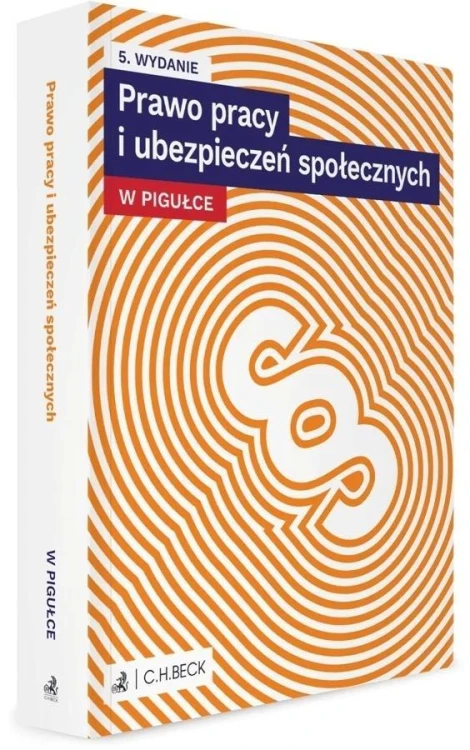 Prawo pracy i ubezpieczeń społecznych w pigułce