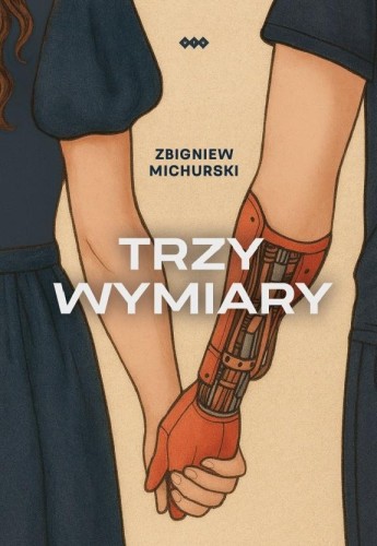 Trzy wymiary, Zbigniew Michurski