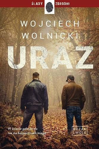 Kozak i Wolf T.2 Uraz, Wojciech Wolnicki