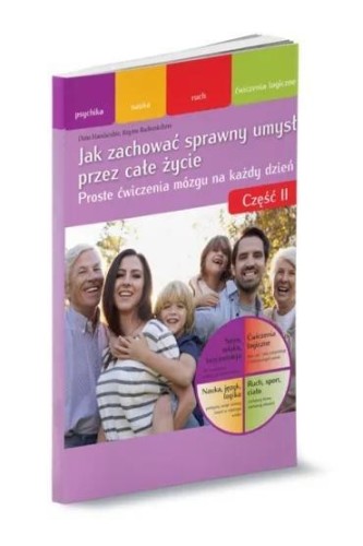 Jak zachować sprawny umysł przez całe życie cz.2