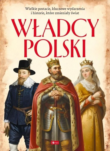 Władcy Polski, praca zbiorowa