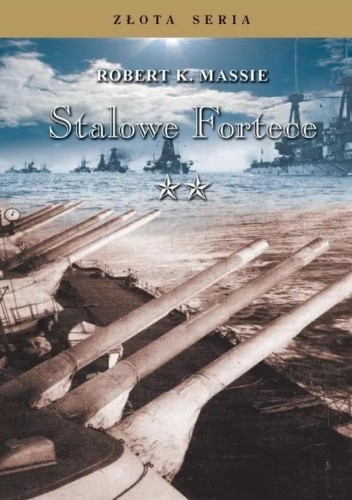 Stalowe Fortece T.2 TW, Robert K. Massie