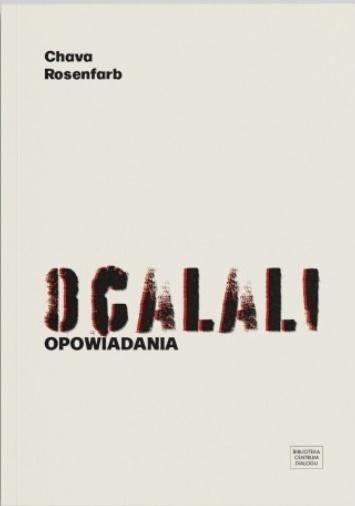 Ocalali. Opowiadania, Rosenfarb Chava