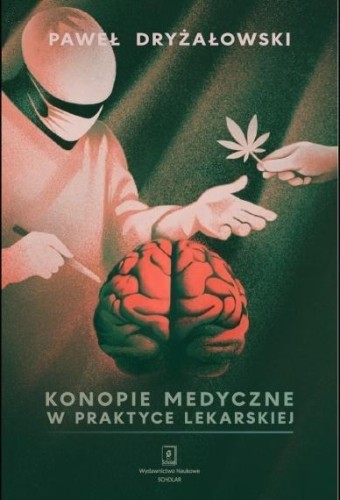 Konopie medyczne w praktyce lekarskiej