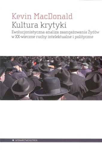 Kultura krytyki., Kevin MacDonald