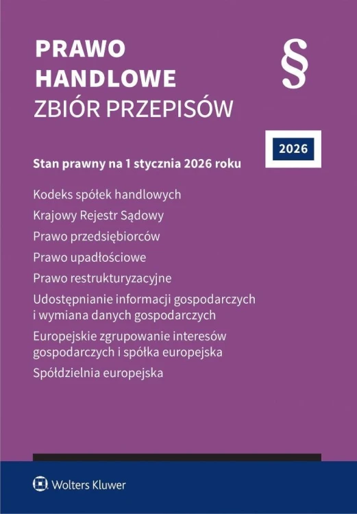 Prawo handlowe. Zbiór przepisów w.45 2026