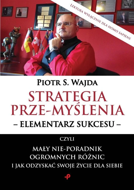 Strategia prze-myślenia, Piotr S. Wajda