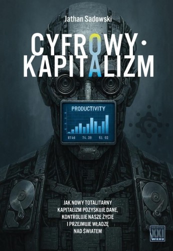 Cyfrowy kapitalizm, Jathan Sadowski