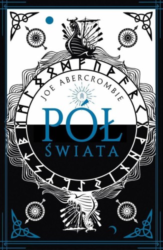 Morze Drzazg T.2 Pół świata w.2, Joe Abercrombie