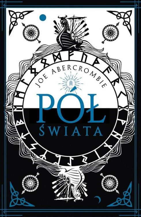 Morze Drzazg T.2 Pół świata w.2, Joe Abercrombie