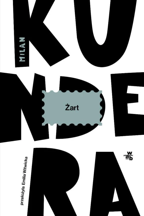 Żart, Milan Kundera