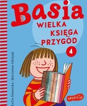 Basia. Wielka księga przygód 4, Zofia Stanecka