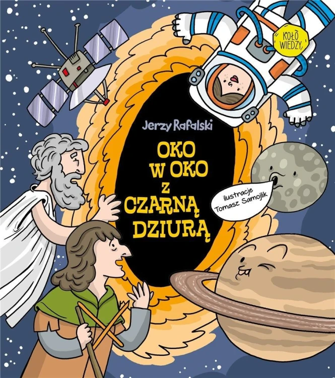 Oko w oko z czarną dziurą, Jerzy Rafalski