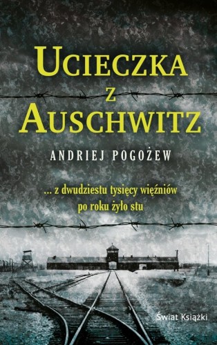 Ucieczka z Auschwitz pocket, Andriej Pogożew