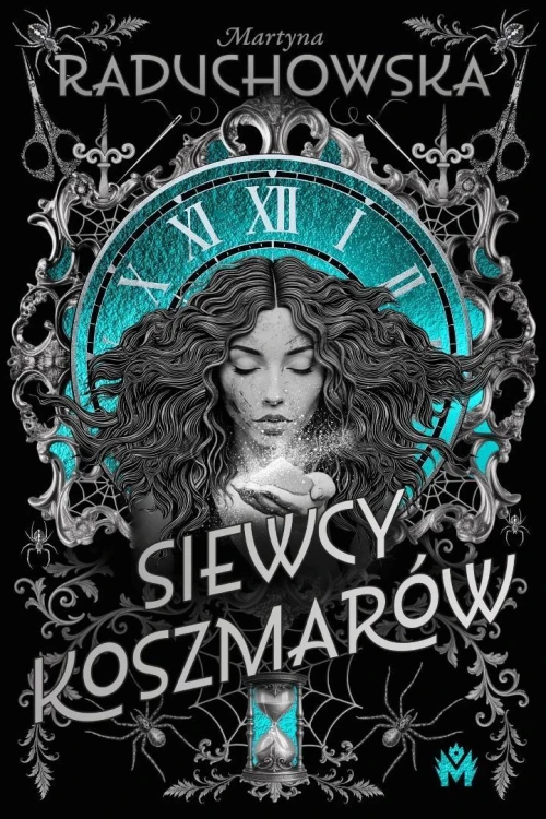 Siewcy koszmarów, Martyna Raduchowska