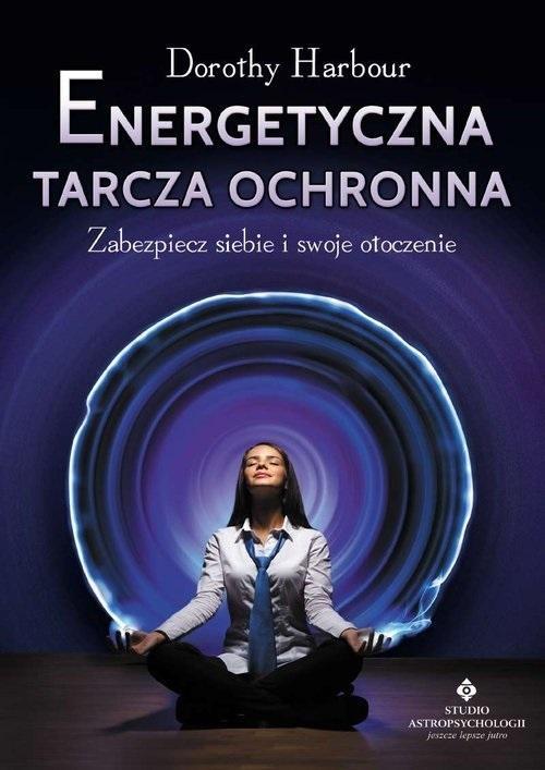 Energetyczna tarcza ochronna, Dorothy Harbour