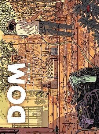 Dom, Paco Roca