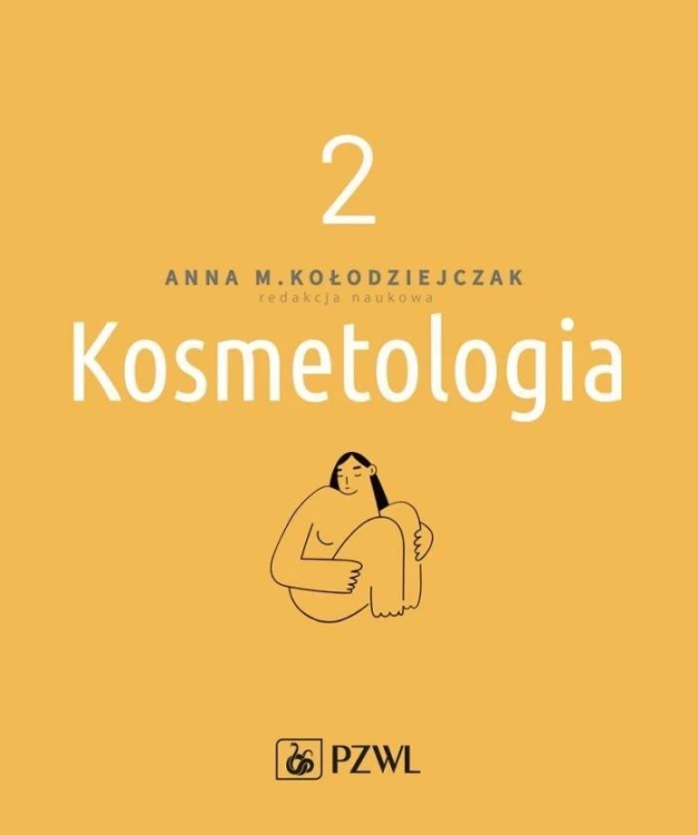 Kosmetologia T.2, red.  Anna Kołodziejczak