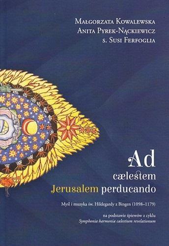Ad caelestem Jerusalem perducando, praca zbiorowa