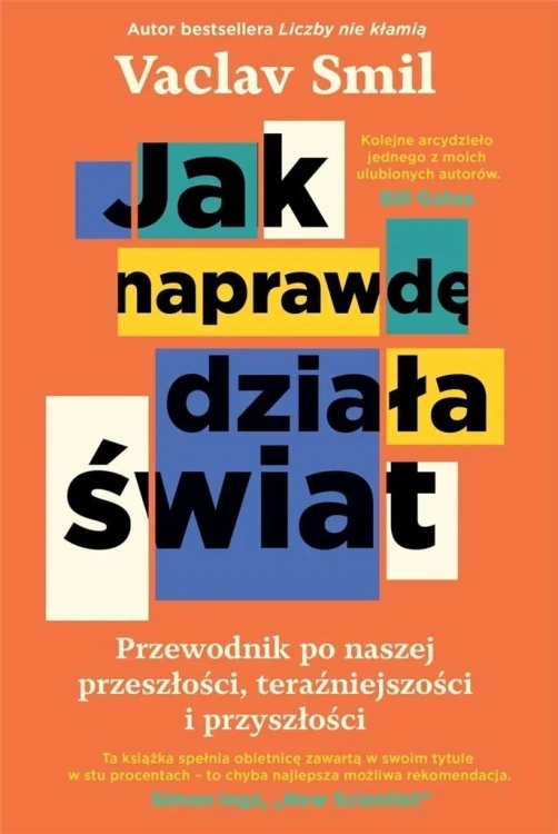 Jak naprawdę działa świat, Vaclav Smil