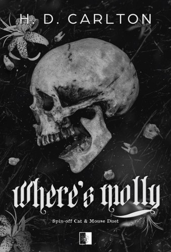 Where is Molly, H. D. Carlton