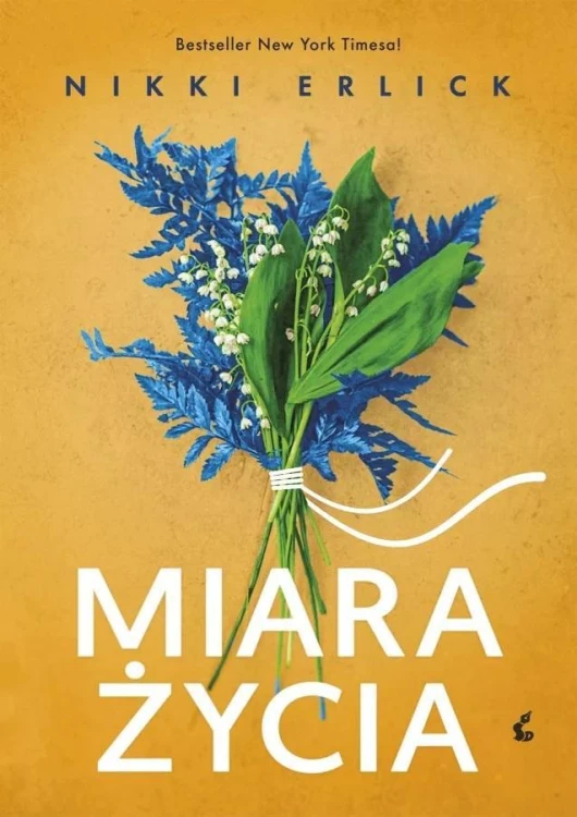 Miara życia, Erlick Nikki, Anna Sznajder