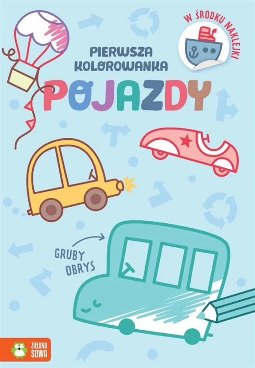 Pierwsza kolorowanka. Gruby obrys. Pojazdy